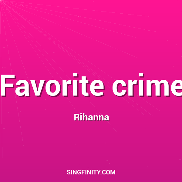 Favorite crime