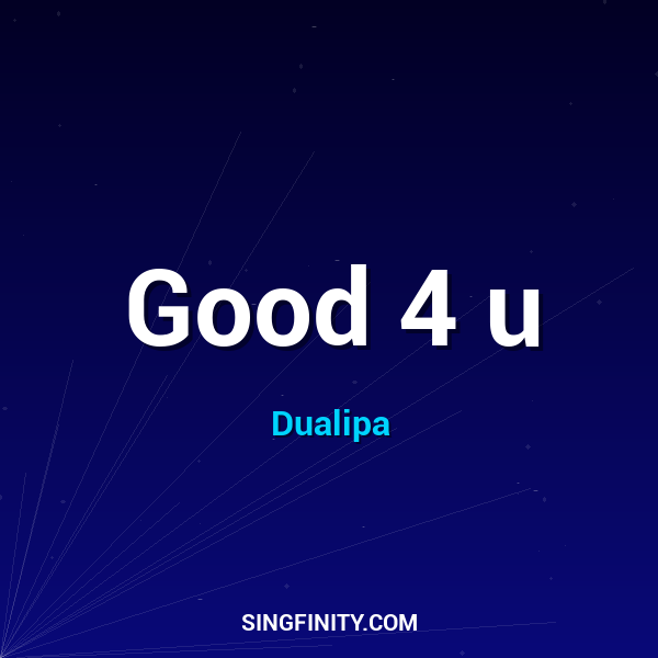 Good 4 u