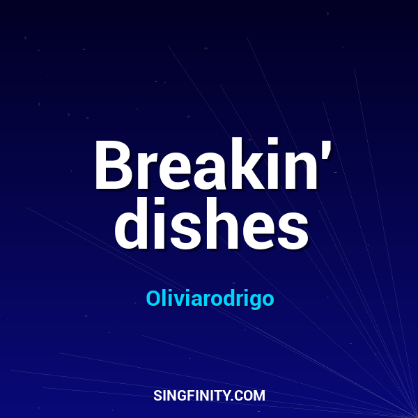 Breakin' dishes
