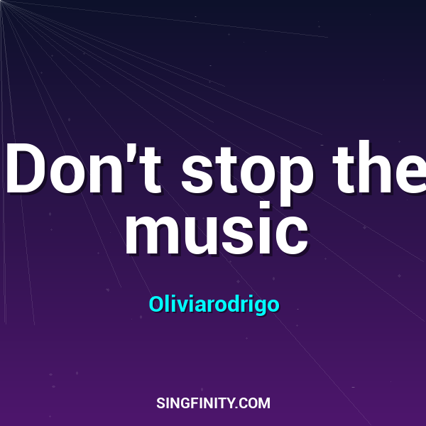 Don't stop the music