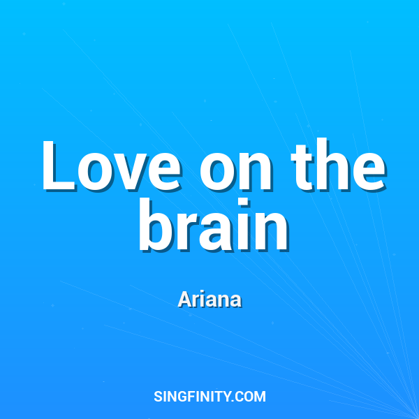 Love on the brain