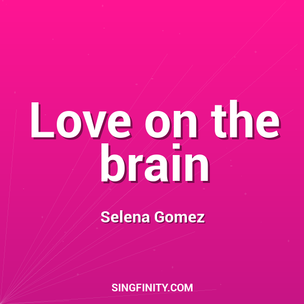 Love on the brain