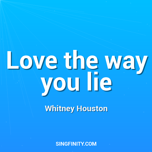 Love the way you lie