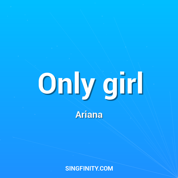 Only girl
