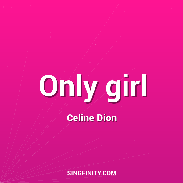 Only girl