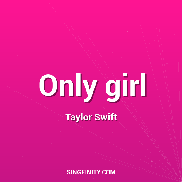 Only girl