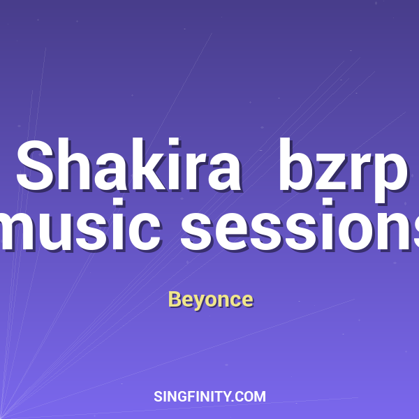 Shakira  bzrp music sessions