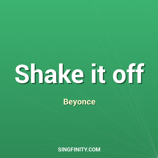 Shake it off