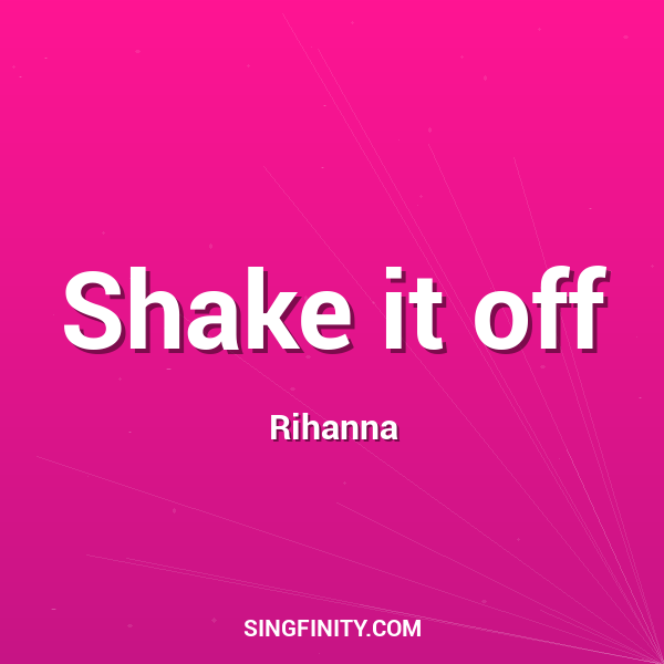 Shake it off