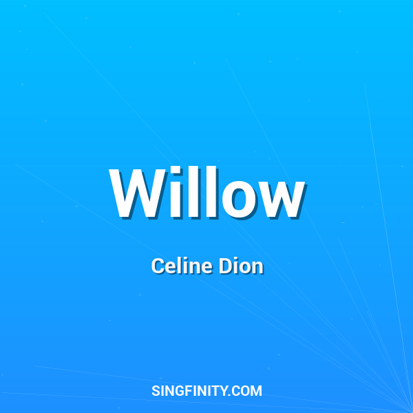 Willow