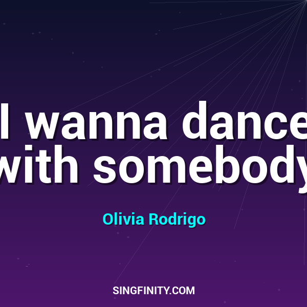 I wanna dance with somebody