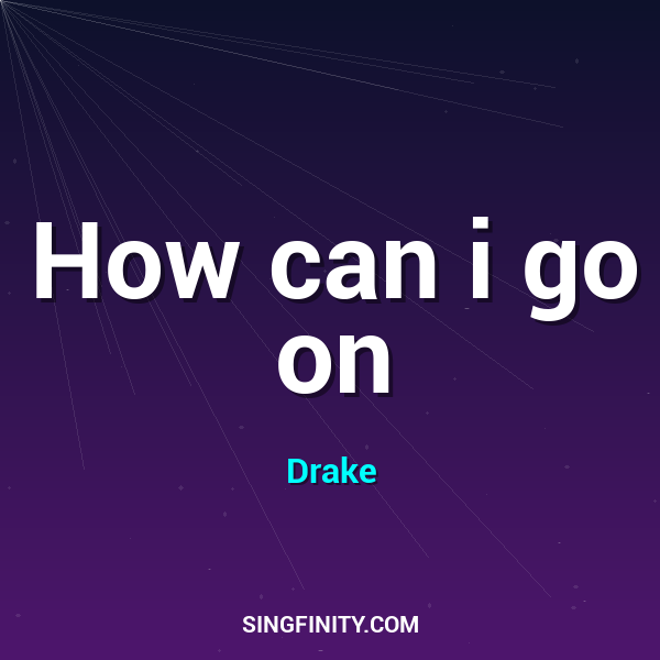 Artwork for How can i go on