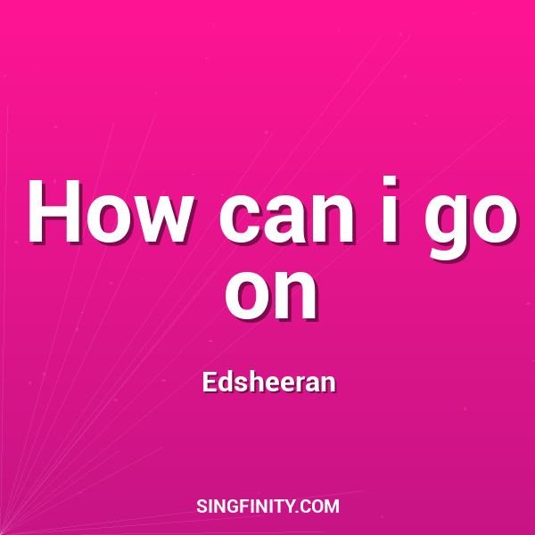 Artwork for How can i go on