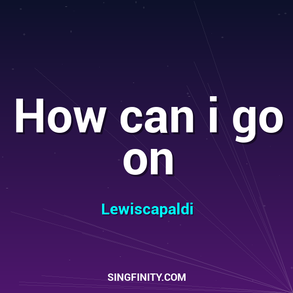 Artwork for How can i go on