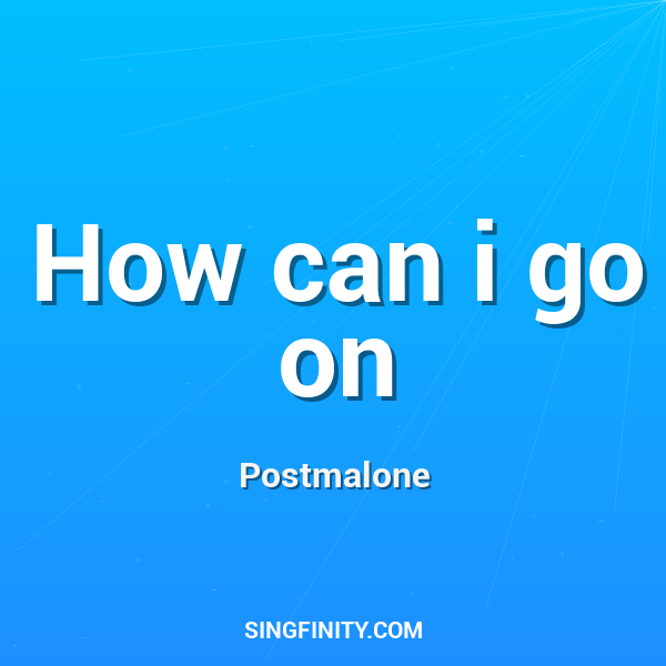 Artwork for How can i go on