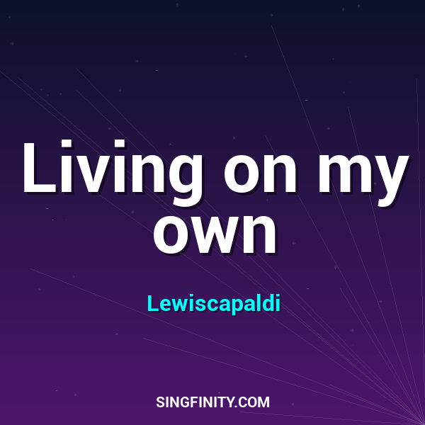 Artwork for Living on my own