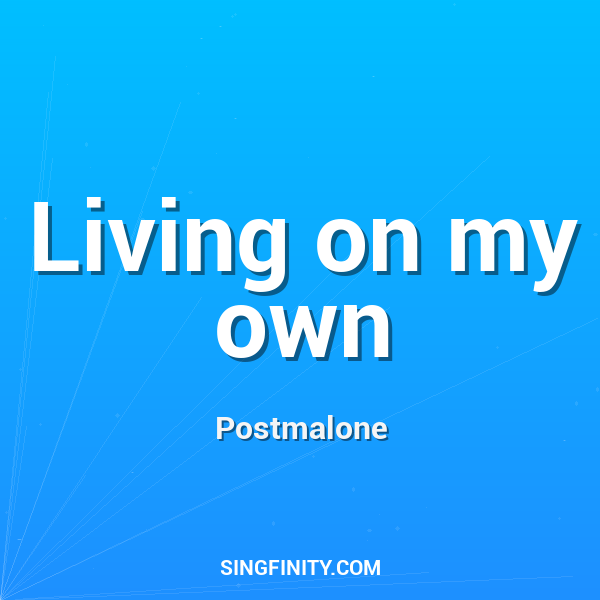 Artwork for Living on my own