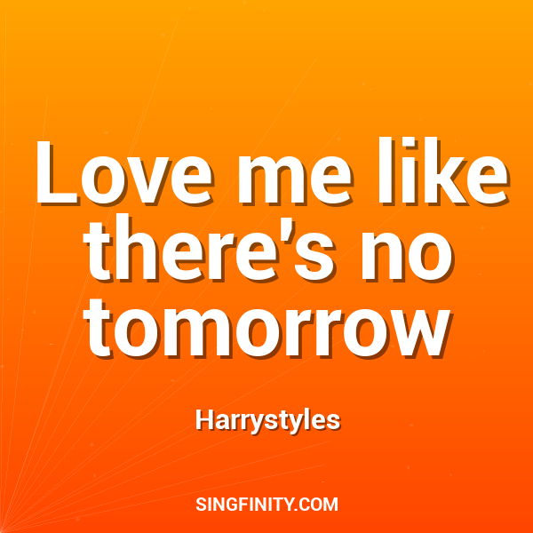 Artwork for Love me like there's no tomorrow