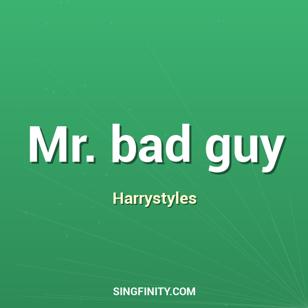 Artwork for Mr. bad guy