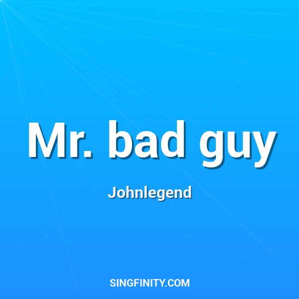 Artwork for Mr. bad guy