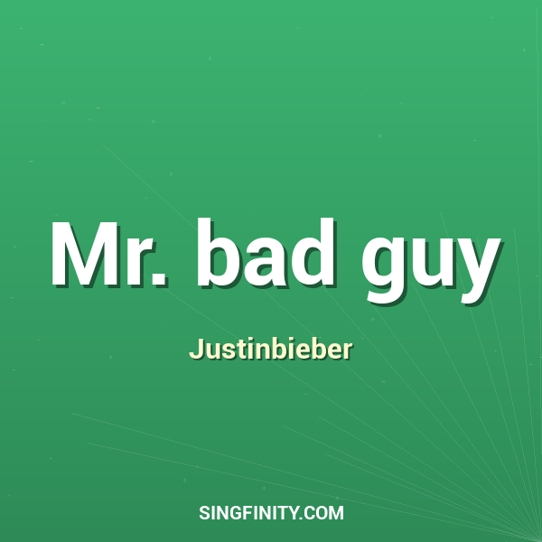 Artwork for Mr. bad guy