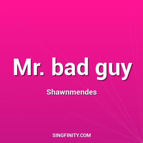 Artwork for Mr. bad guy