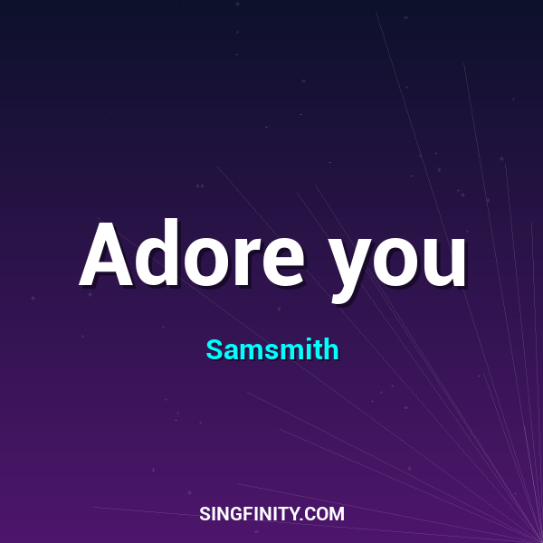 Artwork for Adore you