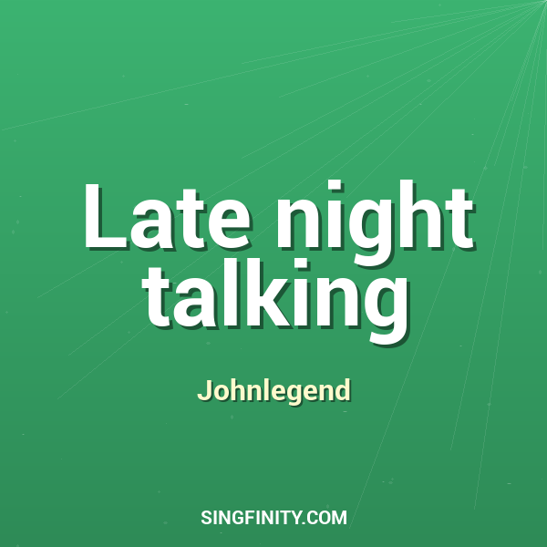 Late night talking