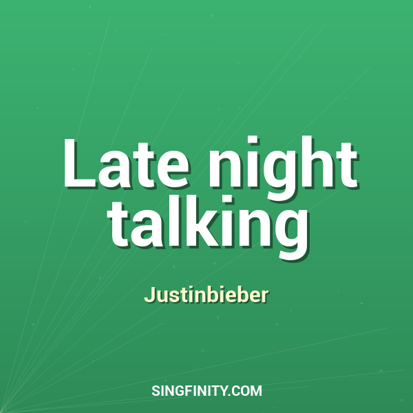 Late night talking