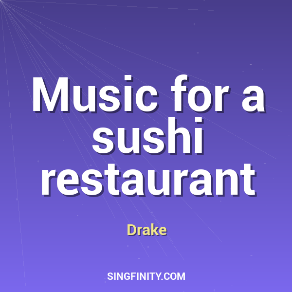 Music for a sushi restaurant