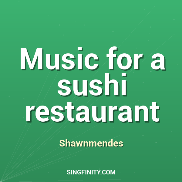 Artwork for Music for a sushi restaurant