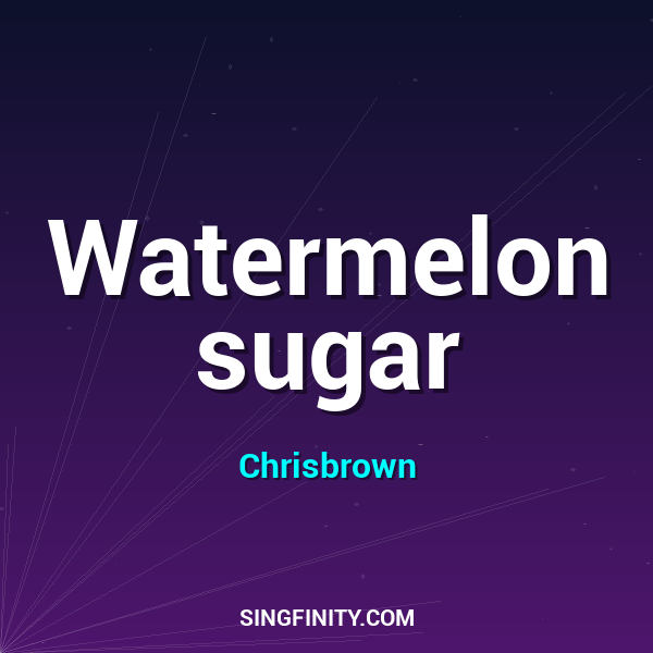 Artwork for Watermelon sugar