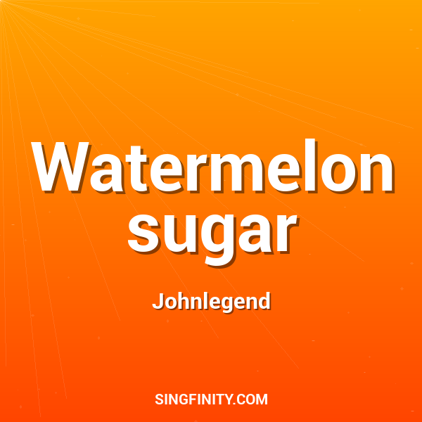 Watermelon sugar