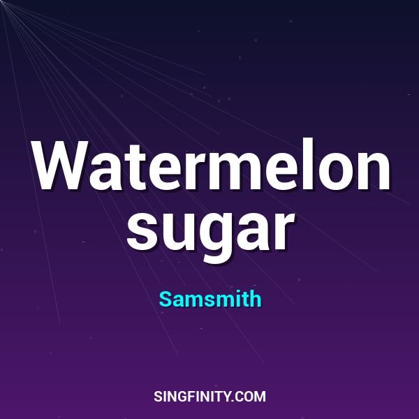 Watermelon sugar