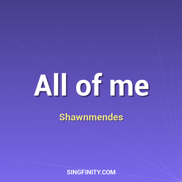 All of me