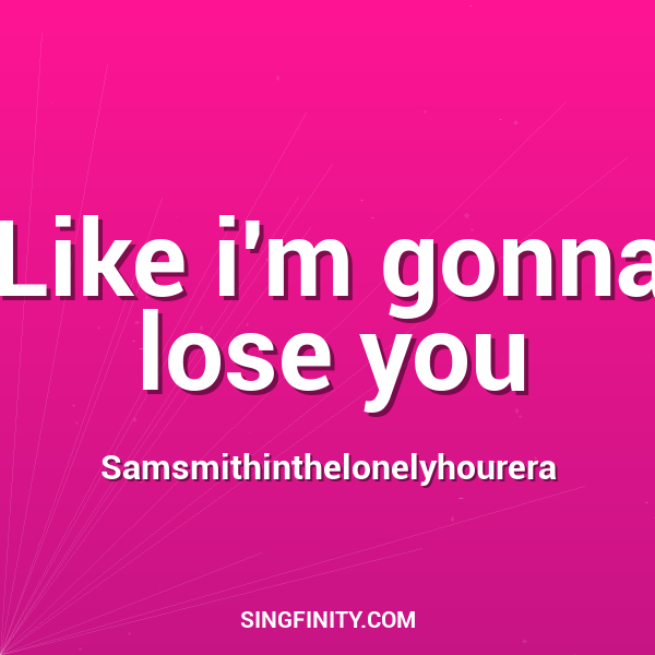 Artwork for Like i'm gonna lose you