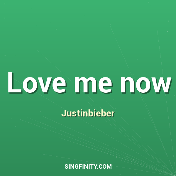 Artwork for Love me now