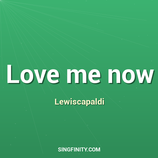 Artwork for Love me now