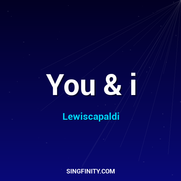 You & i