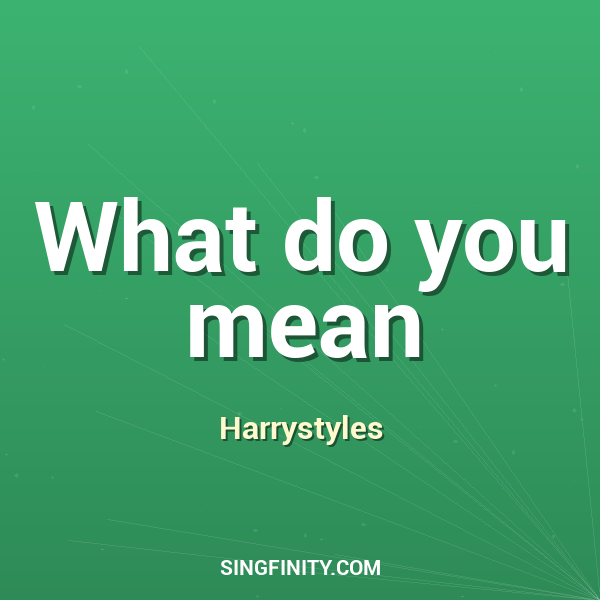 Artwork for What do you mean