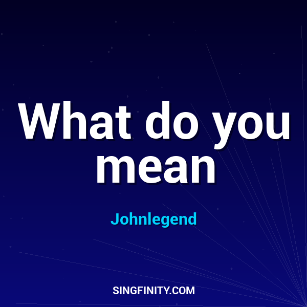 Artwork for What do you mean