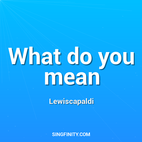 Artwork for What do you mean