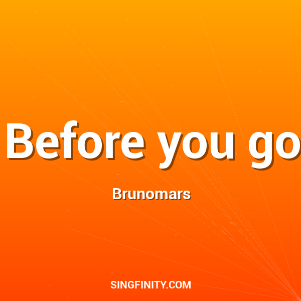 Artwork for Before you go