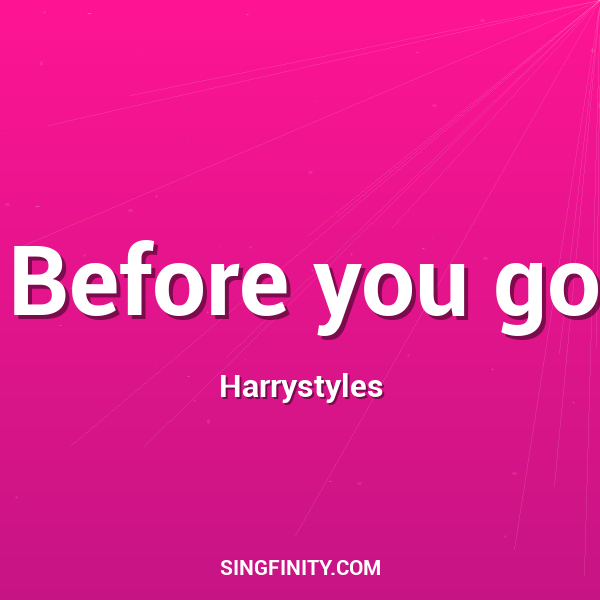 Artwork for Before you go