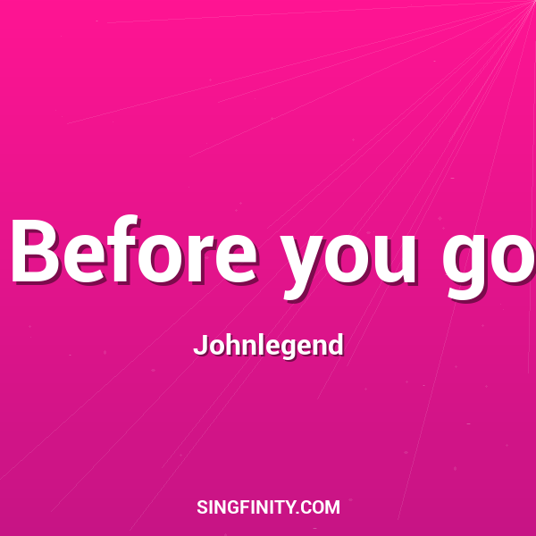 Artwork for Before you go