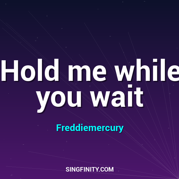 Artwork for Hold me while you wait