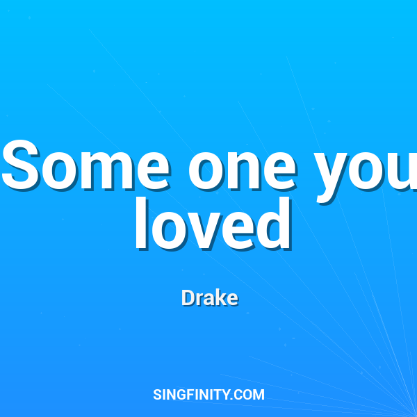 Artwork for Some one you loved