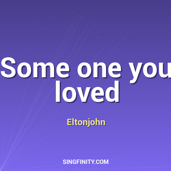 Artwork for Some one you loved