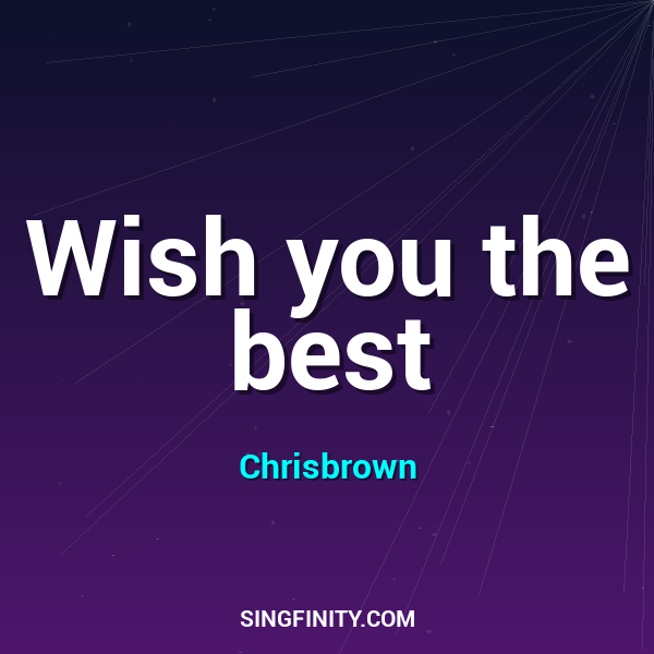Wish you the best