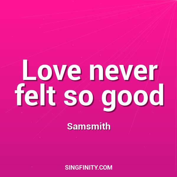 Love never felt so good